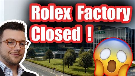 rolex factory closed 2021